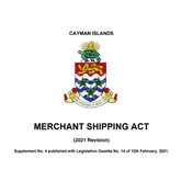 Cayman Islands Merchant Shipping Act, 2021 Edition